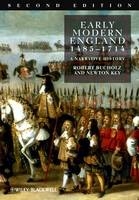 Early Modern England 1485–1714 - Robert Bucholz, Newton Key