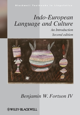 Indo-European Language and Culture - Benjamin W. Fortson