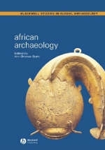 African Archaeology ? A Critical Introduction - AB Stahl