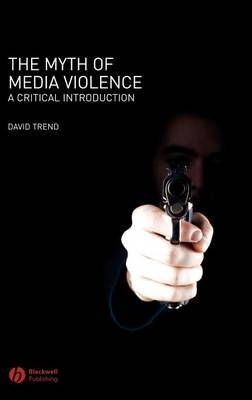 Myth of Media Violence - D Trend