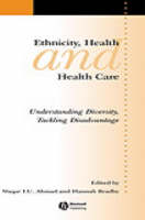 Ethnicity, Health and Health Care - Waqar Ahmad; Hannah Bradby