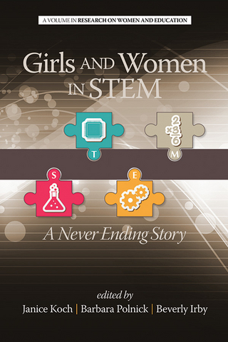 Girls and Women in STEM - Beverly Irby; Janice Koch; Barbara Polnick