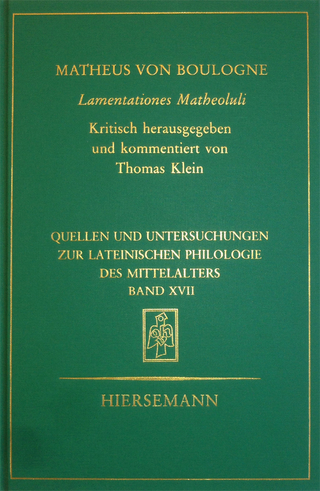 Matheus von Boulogne: Lamentationes Matheoluli - Thomas Klein