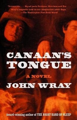 Canaan's Tongue - John Wray