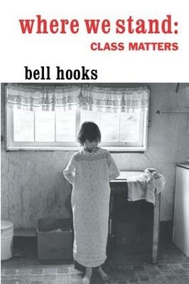 Where We Stand - Bell Hooks