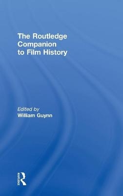 The Routledge Companion to Film History - William Guynn