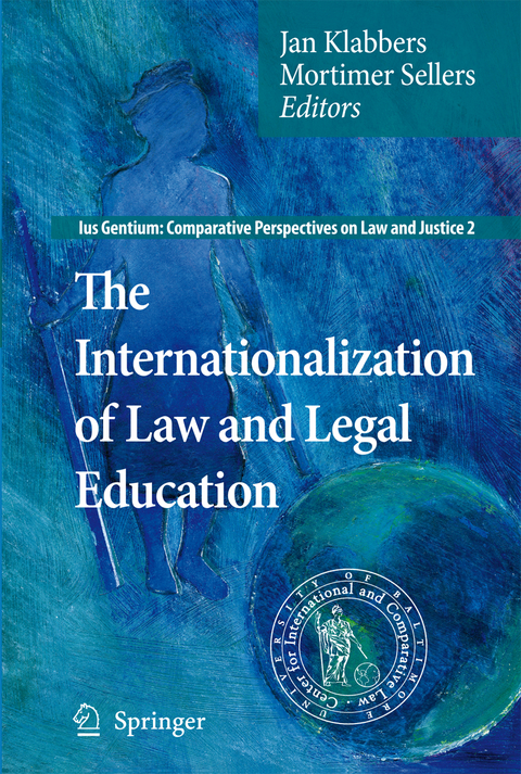 The Internationalization of Law and Legal Education - 