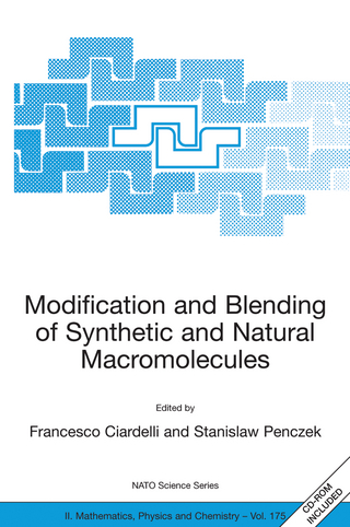 Modification and Blending of Synthetic and Natural Macromolecules - Francesco Ciardelli; Stanislaw Penczek