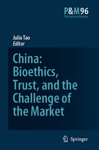 China: Bioethics, Trust, and the Challenge of the Market - J. Tao Lai Po-wah