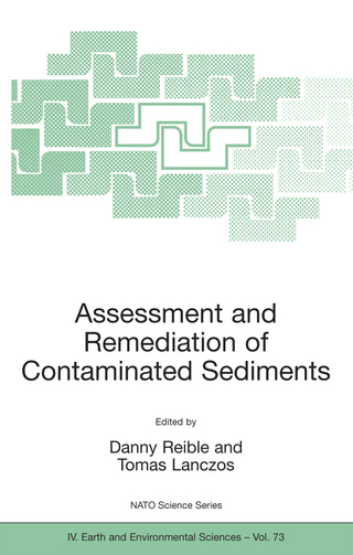 Assessment and Remediation of Contaminated Sediments - Danny Reible; Tomas Lanczos