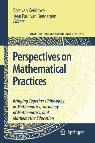 Perspectives on Mathematical Practices - Bart Van Kerkhove; Jean Paul Van Bendegem