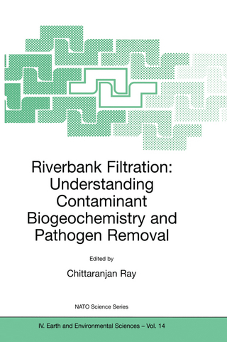 Riverbank Filtration: Understanding Contaminant Biogeochemistry and Pathogen Removal - C. Ray