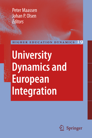 University Dynamics and European Integration - Peter Maassen; Johan P. Olsen