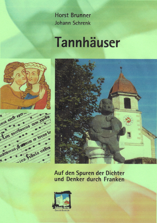 Tannhäuser - Horst Brunner; Johann Schrenk