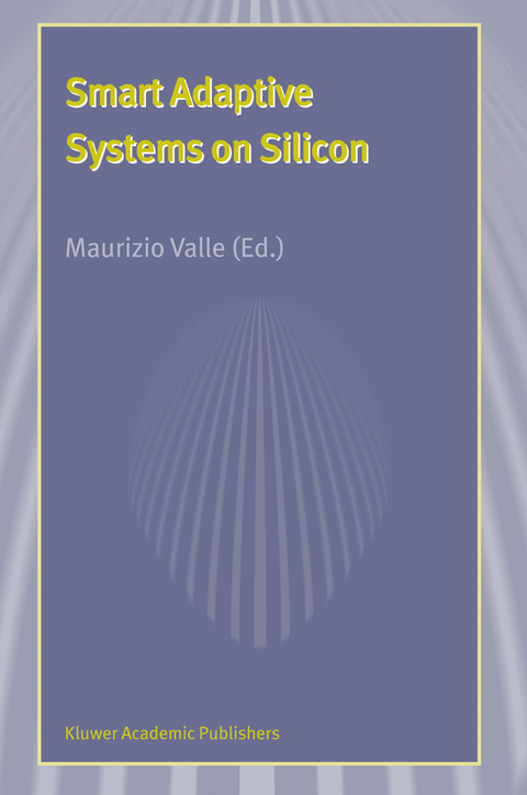 Smart Adaptive Systems on Silicon - 