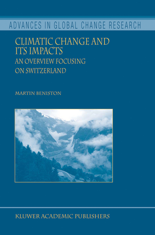 Climatic Change and Its Impacts - Martin Beniston