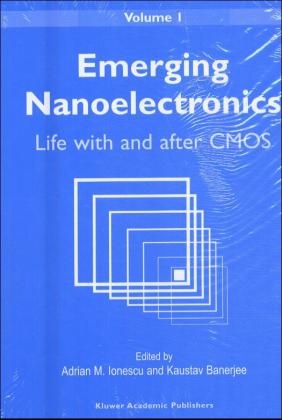 Emerging Nanoelectronics - Kaustav Banerjee, A M Jonescu