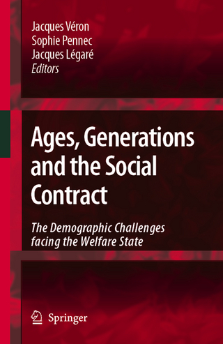 Ages, Generations and the Social Contract - Jacques Veron; Sophie Pennec; Jacques Legare