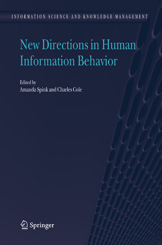 New Directions in Human Information Behavior - Amanda Spink; Charles Cole