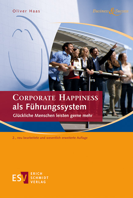 CORPORATE HAPPINESS als Führungssystem - Oliver Haas