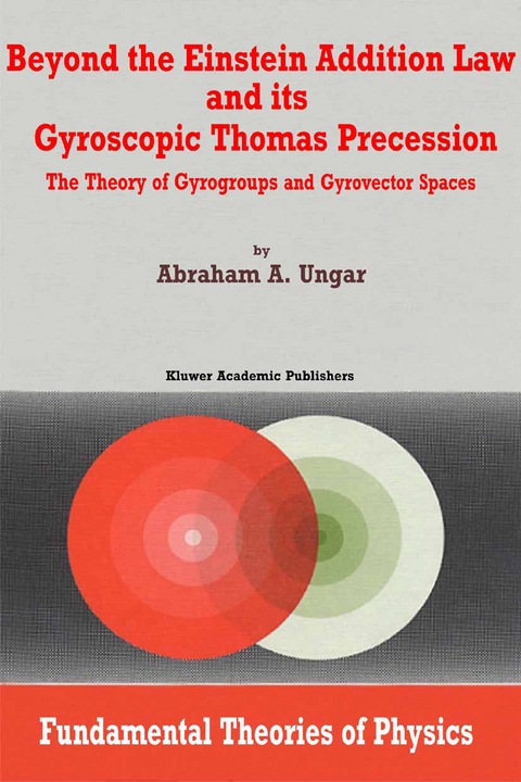 Beyond the Einstein Addition Law and its Gyroscopic Thomas Precession - A.A. Ungar