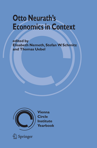 Otto Neurath?s Economics in Context - Elisabeth Nemeth; Stefan W. Schmitz; Thomas E. Uebel