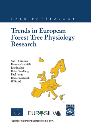 Trends in European Forest Tree Physiology Research - Satu Huttunen; Hannele Heikkilä; Jürg Bucher; Björn Sundberg; Paul Jarvis