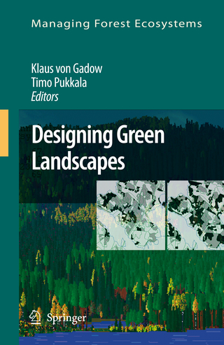 Designing Green Landscapes - Klaus Gadow; Timo Pukkala