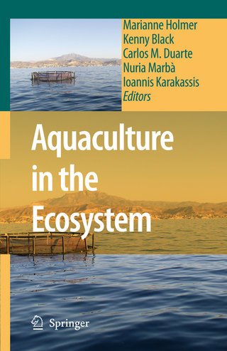 Aquaculture in the Ecosystem - Marianne Holmer; Kenny Black; Carlos M. Duarte; Nuria Marbà; Ioannis Karakassis
