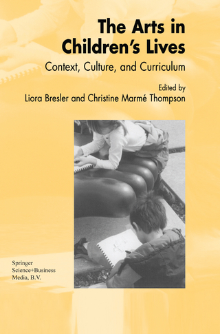 The Arts in Children's Lives - Liora Bresler; C.M. Thompson