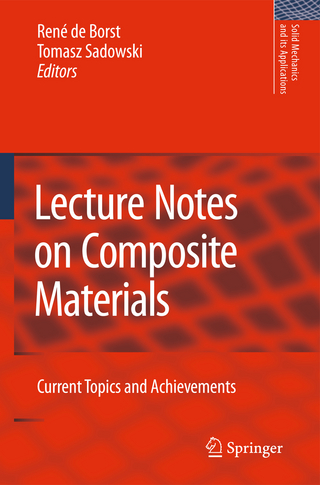 Lecture Notes on Composite Materials - Tomasz Sadowski; René De Borst