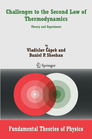 Challenges to The Second Law of Thermodynamics - Vladislav Capek; Daniel P. Sheehan