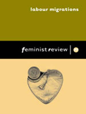 Labour Migrations - Feminist Review Collective