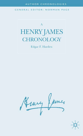 A Henry James Chronology - E. Harden