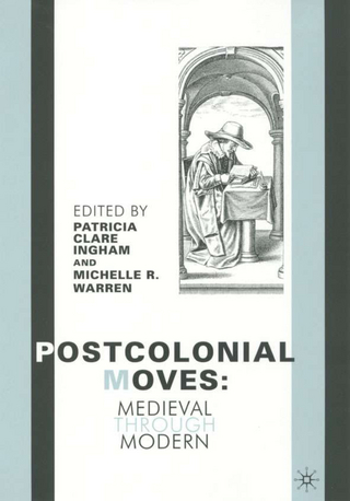 Postcolonial Moves - P. Ingham; M. Warren