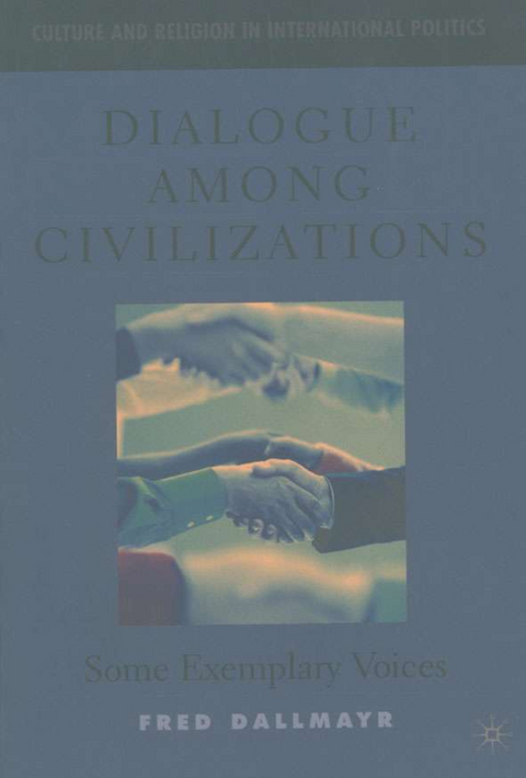 Dialogue Among Civilizations - F. Dallmayr