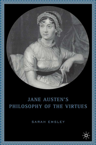 Jane Austen's Philosophy of the Virtues - S. Emsley