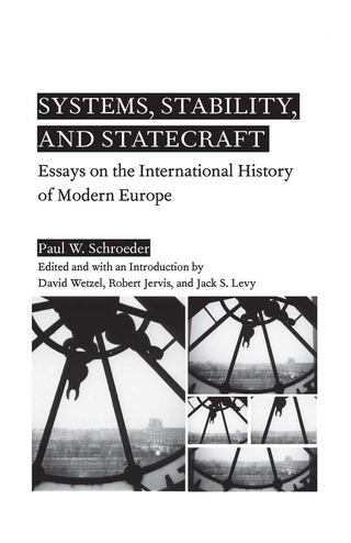 Systems, Stability, and Statecraft - P. Schroeder