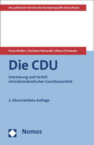 Die CDU - Franz Walter; Christian Werwath; Oliver D'Antonio