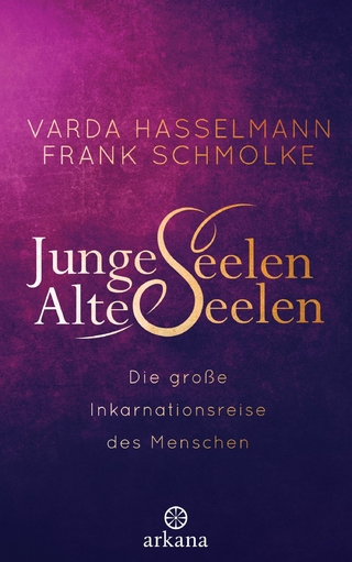 Junge Seelen - Alte Seelen - Varda Hasselmann; Frank Schmolke