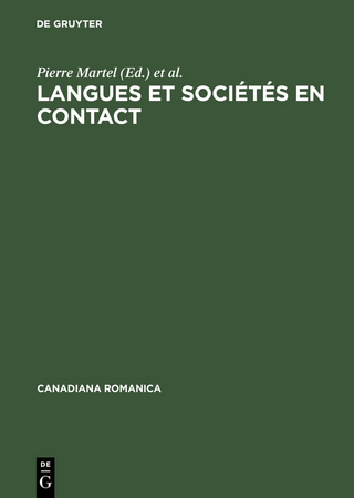 Langues et sociétés en contact - Pierre Martel; Jacques Maurais