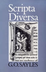 Scripta Diversa - Sayles G. O. Sayles