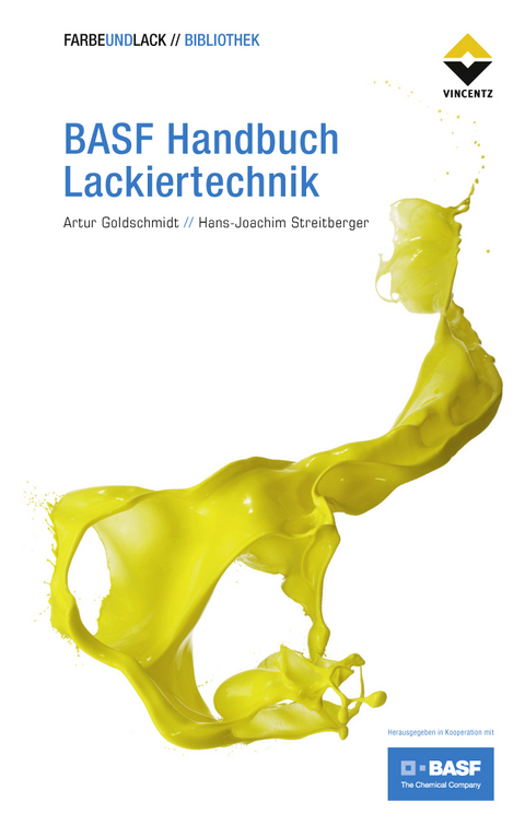 BASF Handbuch Lackiertechnik - Artur Goldschmidt, Hans-Joachim Streitberger
