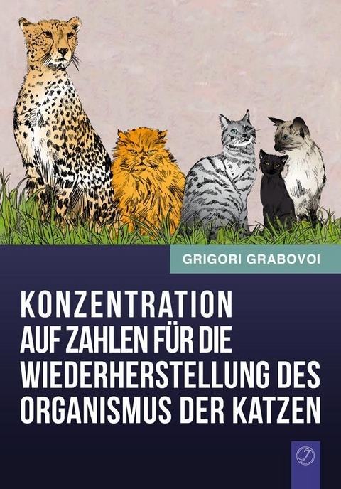 Konzentration auf Zahlen für die Wiederherstellung des Organismus der Katzen - Grigori Grabovoi