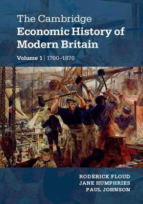 The Cambridge Economic History of Modern Britain 2 Volume Hardback Set - 