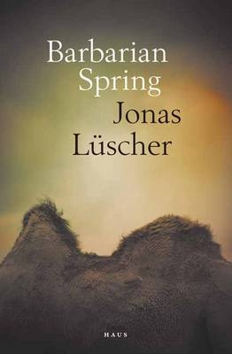 Barbarian Spring - Luscher Jonas Luscher