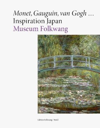 Monet, Gauguin, van Gogh … Inspiration Japan -  Museum Folkwang