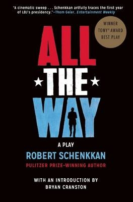 All the Way - Robert Schenkkan