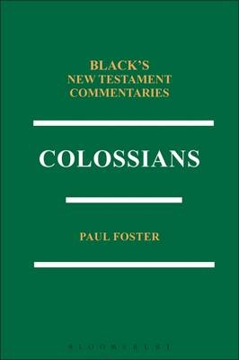 Colossians BNTC - Paul Foster