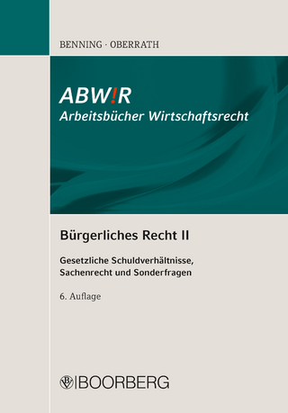 Bürgerliches Recht II - Axel Benning; Jörg-Dieter Oberrath